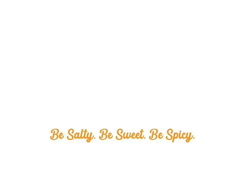 Be Salty. Be Sweet. Be Spicy Card